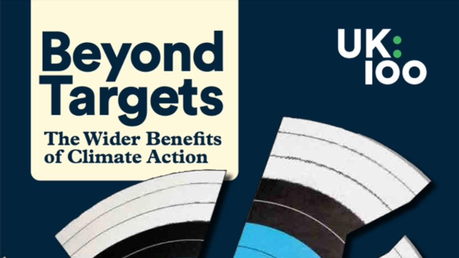 UK:100 Beyond targets The wider benefits of climate action